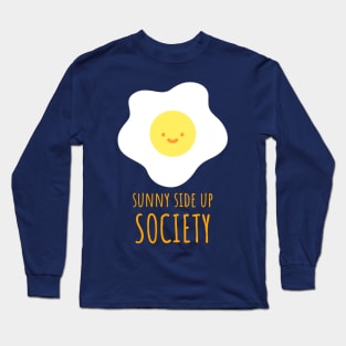 Smiling Sunny Side Up Egg Society Long Sleeve T-Shirt